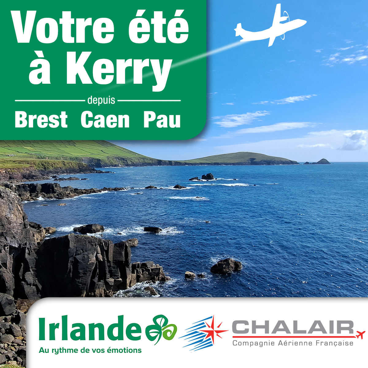 Book a flight from Brest in Bretagne, Pau in the Pyrenees or Caen-Carpiquet in Normandy to Kerry in Ireland